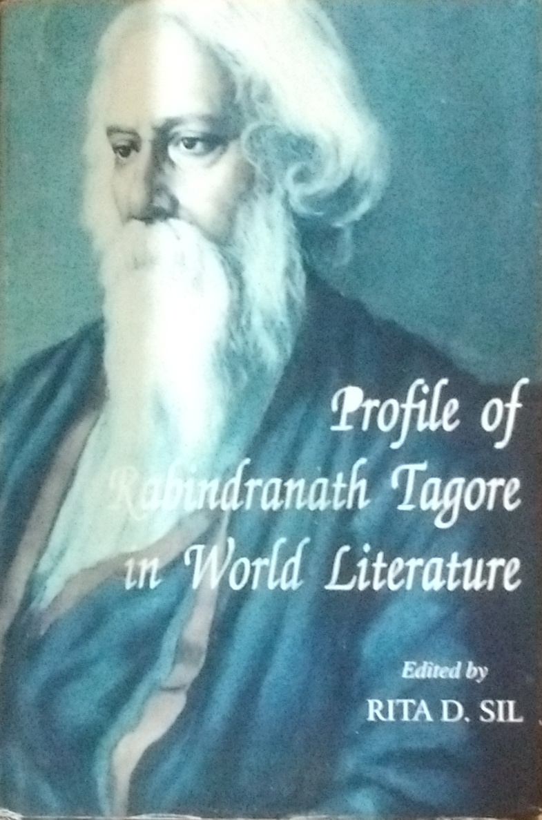 Profile of Rabindranath Tagore in World Literature